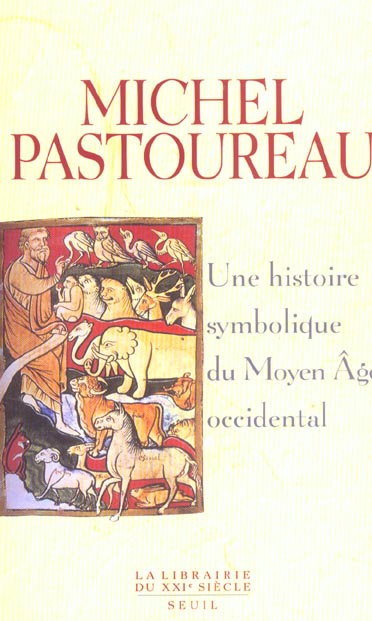 Emprunter Une histoire symbolique du Moyen Age occidental livre