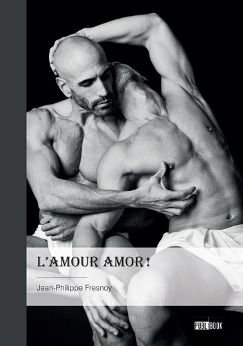Emprunter L'Amour Amor ! livre