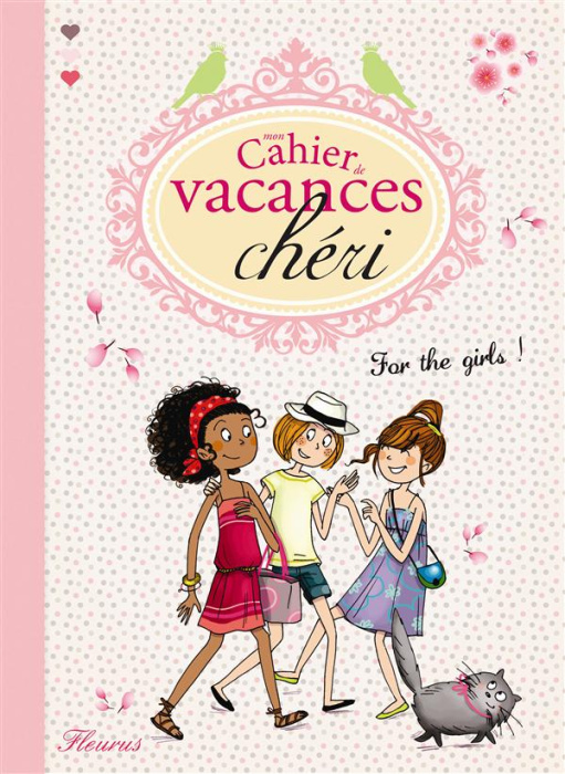 Emprunter Mon cahier de vacances chéri. Des jeux, des tests et des quiz pour les filles de 8 à 12 ans livre