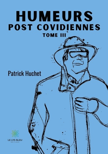 Emprunter Humeurs post covidiennes. Tome III livre