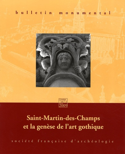 Emprunter Bulletin monumental N° 167-1, Mars 2009 : Saint-Martin-des-champs et la genèse de l'art gothique livre