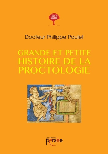 Emprunter Grande et petite histoire de la proctologie livre