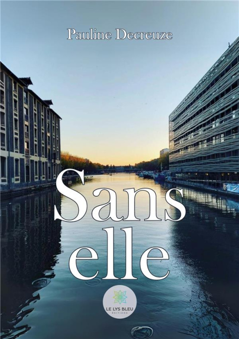 Emprunter Sans elle livre