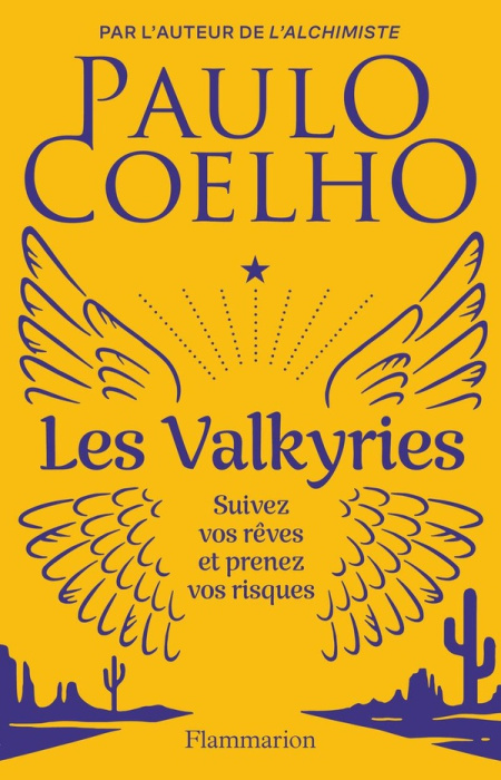 Emprunter Les Valkyries. Suivez vos rêves et prenez vos risques livre