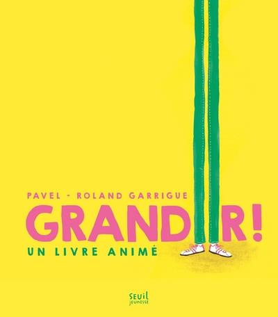 Emprunter Grandir ! Un livre animé livre