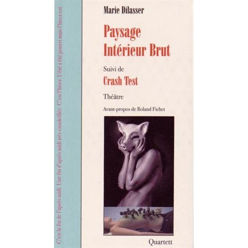 Emprunter Paysage intérieur brut. Suivi de Crash Test livre