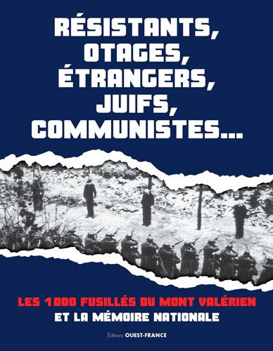Emprunter Mont-Valérien. Un lieu d'exécution dans la Seconde Guerre mondiale, mémoires intimes, mémoire nation livre