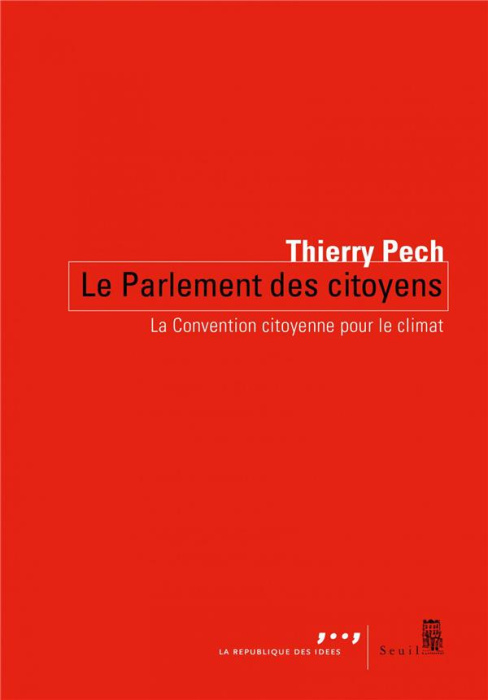 Emprunter Le Parlement des citoyens. La convention citoyenne pour le climat livre