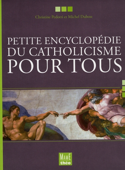 Emprunter Petite encyclopédie du catholicisme pour tous livre