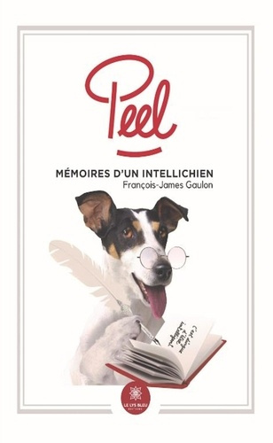 Emprunter Peel. Mémoires d'un Intellichien livre