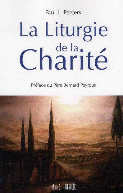 Emprunter La Liturgie de la charité livre