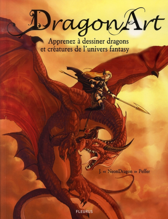 Emprunter Dragon Art. Apprenez à dessiner dragons et créatures de l'univers fantasy livre