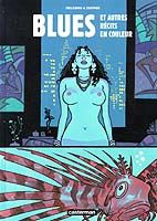 Emprunter Blues et autres récits en couleurs livre