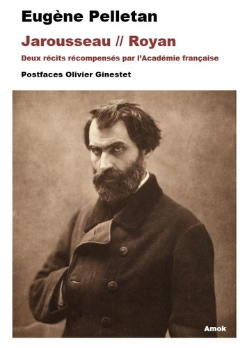 Emprunter Jarousseau / Royan. Deux récits récompensés par l'Académie française livre