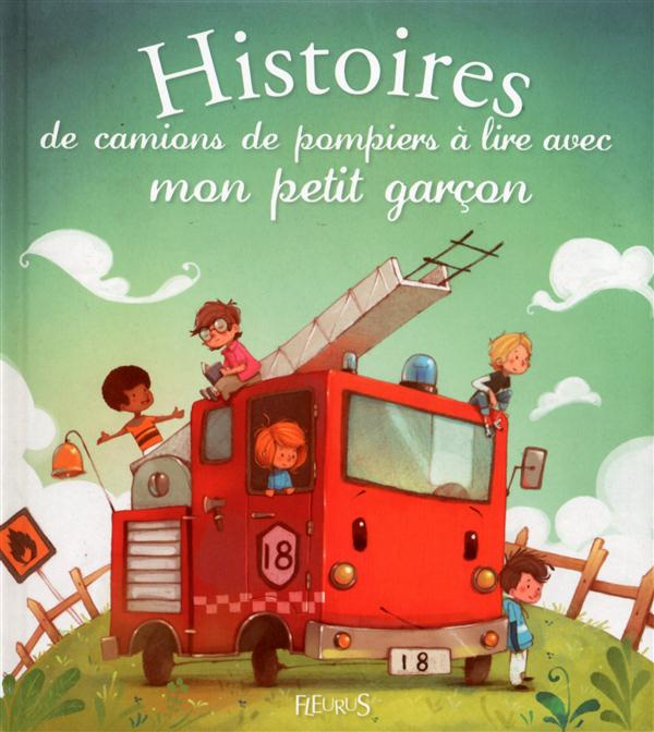 Emprunter Histoires de camions de pompiers a lire avec mon petit garcon livre