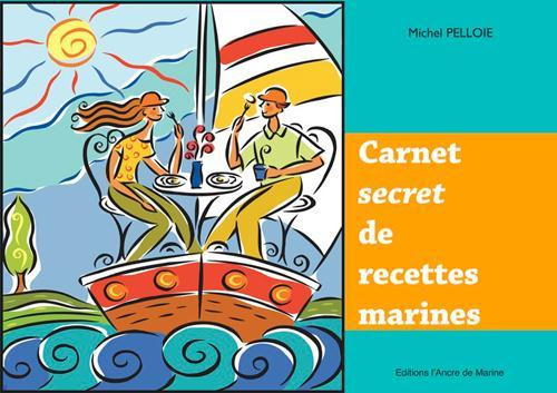 Emprunter Carnet secret de recettes marines livre
