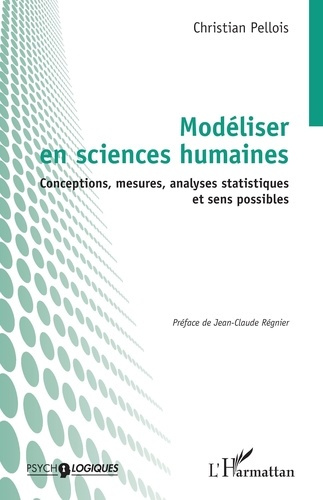 Emprunter Modéliser en sciences humaines. Conceptions, mesures, analyses statistiques et sens possibles livre