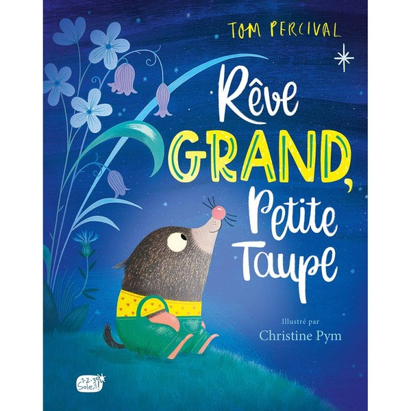 Emprunter Rêve Grand, Petite Taupe livre