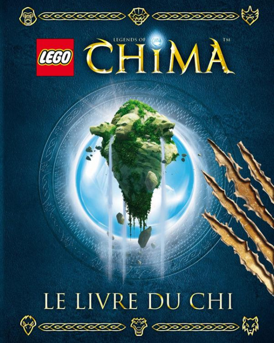 Emprunter Lego Legends of Chima. Le livre du chi livre