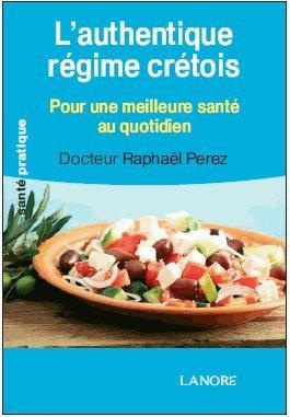 Emprunter L'authentique régime crétois. Trésors de santé livre