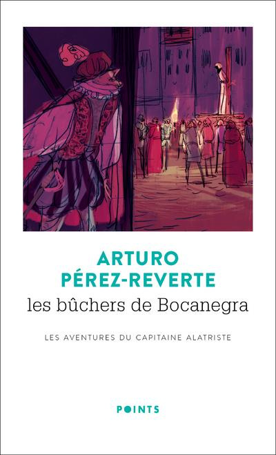 Emprunter Les aventures du capitaine Alatriste Tome 2 : Les Bûchers de Bocanegra livre