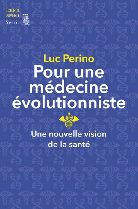 Emprunter Pour une médecine évolutionniste. Une nouvelle vision de la santé livre