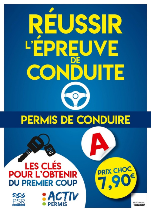 Emprunter Permis de conduire. Réussir l'épreuve de conduite. Les clés pour l'obtenir du premier coup, Edition livre