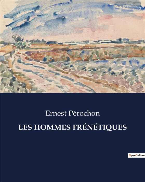 Emprunter LES HOMMES FRÉNÉTIQUES. . livre
