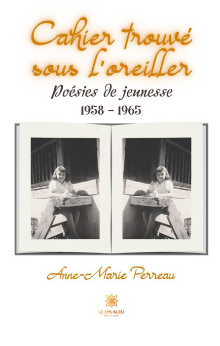 Emprunter Cahier trouvé sous l'oreiller. Poésies de jeunesse (1958-1965) livre