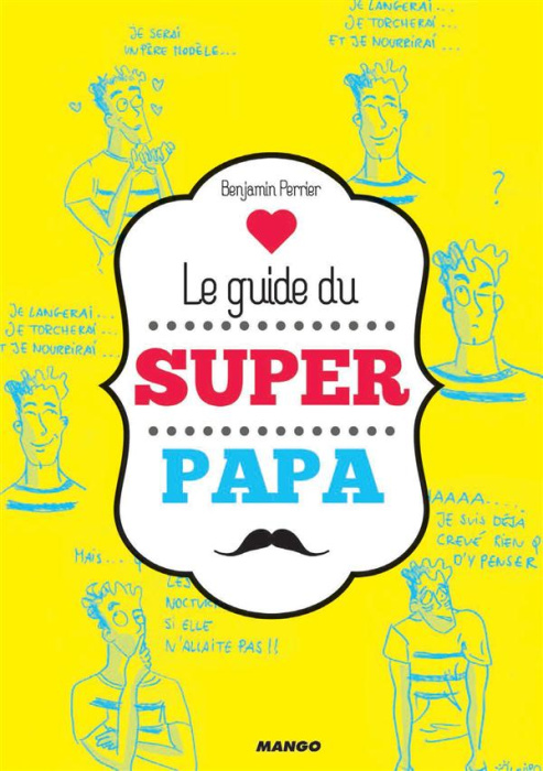 Emprunter Le guide du super futur papa livre