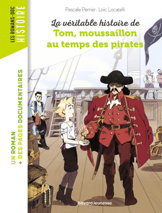 Emprunter La véritable histoire de Tom, moussaillon au temps des pirates livre
