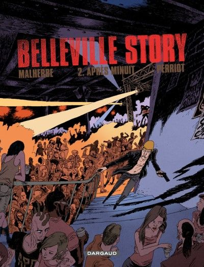 Emprunter Belleville Story Tome 2 : Après la nuit livre