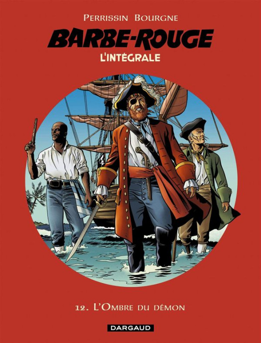 Emprunter L'Intégrale Barbe Rouge Tome 12 : L'ombre du démon. L'ombre du démon ; Le chemin de l'Inca livre