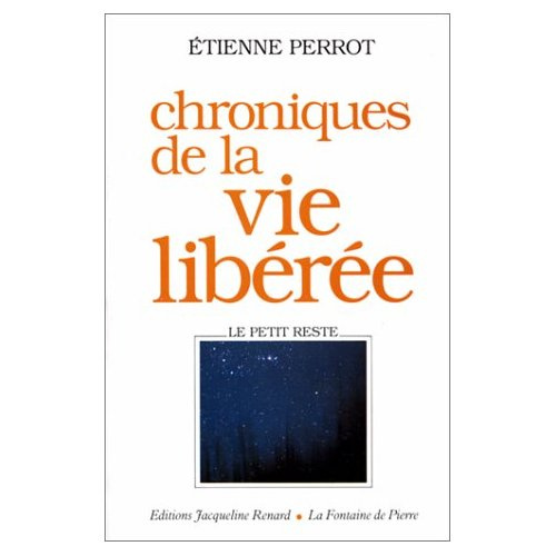 Emprunter Chroniques de la vie libérée livre