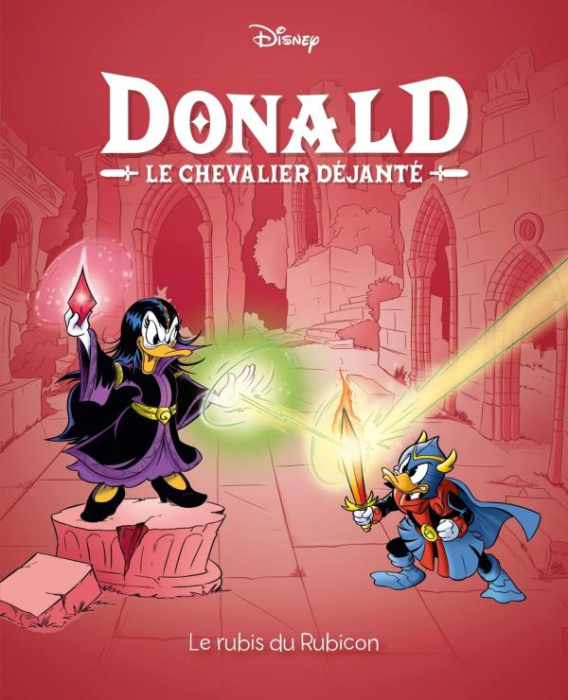 Emprunter Donald Le chevalier déjanté Tome 6 : Le rubis du Rubicon livre