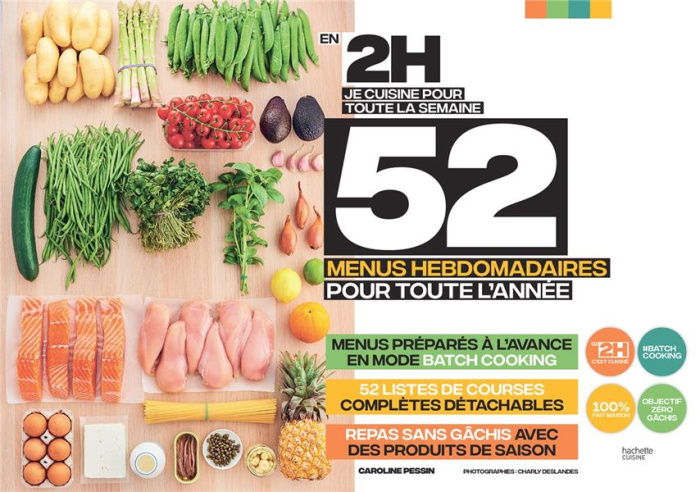 Emprunter En 2 H, je cuisine pour toute la semaine. 52 menus hebdomadaires pour toute l'année livre