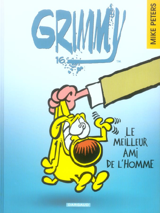 Emprunter Grimmy Tome 16 : Le meilleur ami de l'homme livre