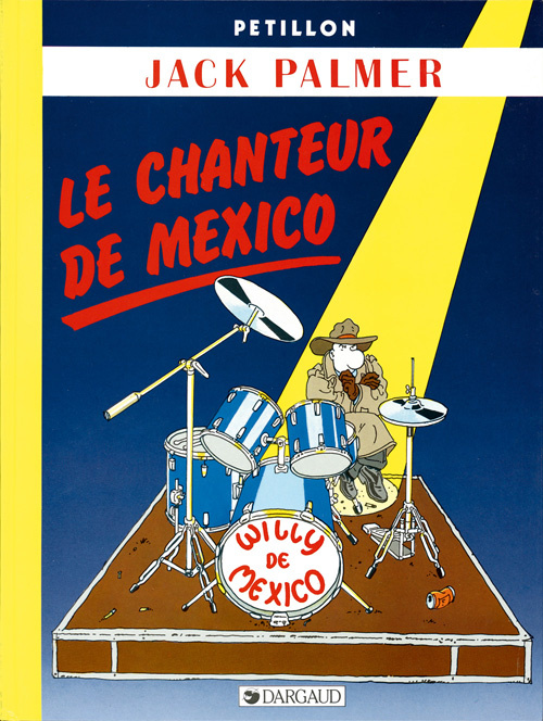 Emprunter Jack Palmer : Le chanteur de Mexico livre