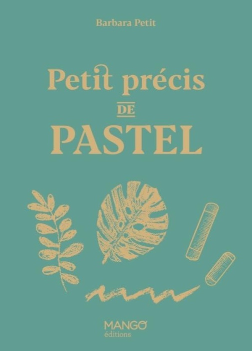 Emprunter Petit précis de pastel livre