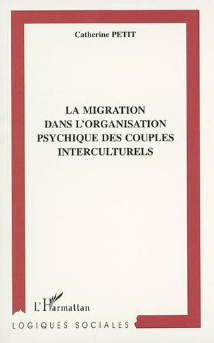 Emprunter La migration dans l'organisation psychique des couples interculturels livre