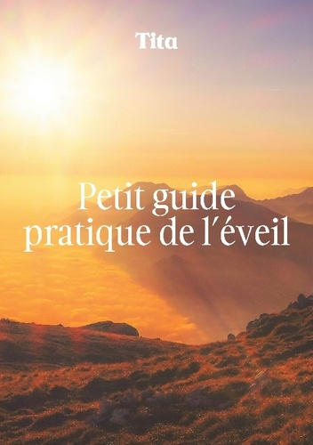 Emprunter Petit guide pratique de l'éveil livre