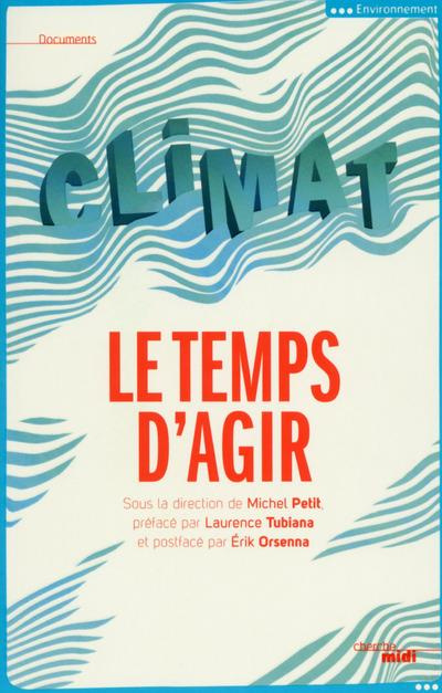 Emprunter Climat, le temps d'agir livre