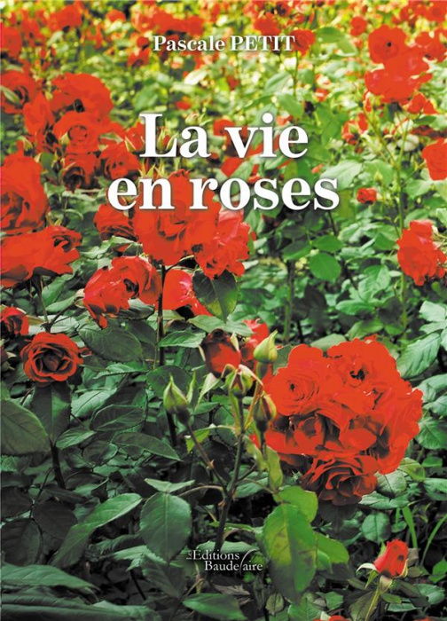Emprunter La vie en roses livre