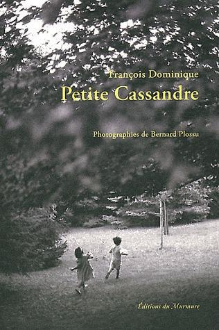 Emprunter PETITE CASSANDRE livre