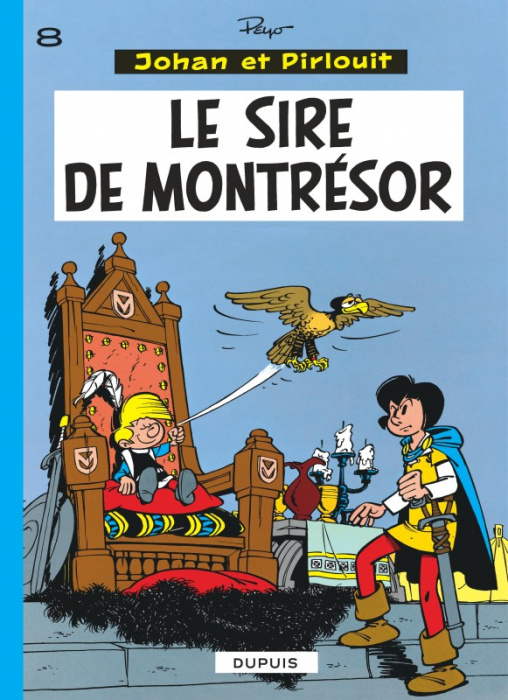Emprunter Johan et Pirlouit Tome 8 : Le sire de Montrésor livre