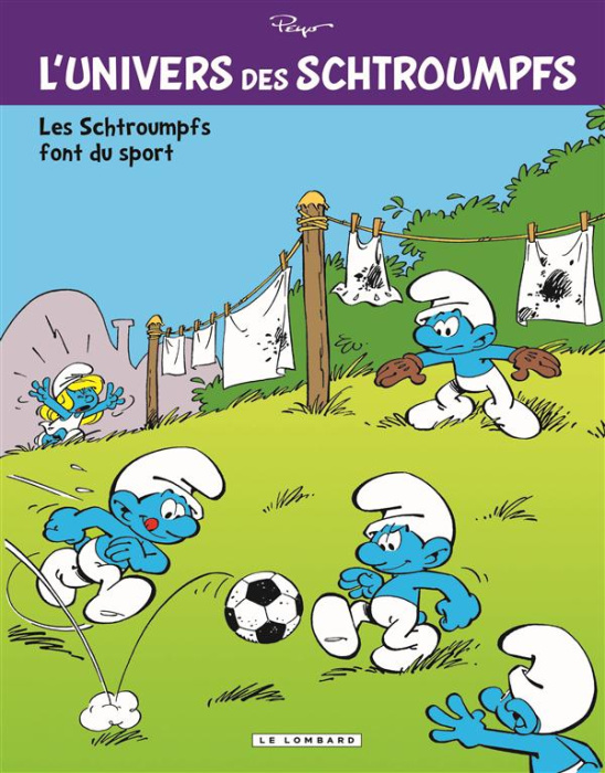 Emprunter L'univers des Schtroumpfs Tome 6 : Les Schtroumpfs font du sport livre