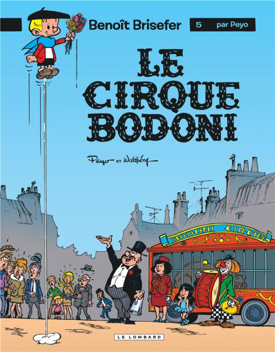 Emprunter Benoît Brisefer Tome 5 : Le cirque Bodoni livre