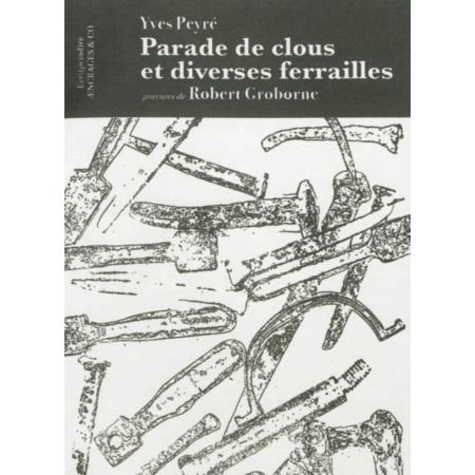 Emprunter Parade de clous et diverses ferrailles livre