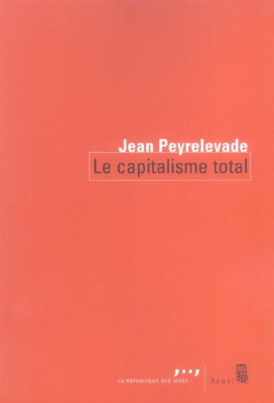 Emprunter Le capitalisme total livre