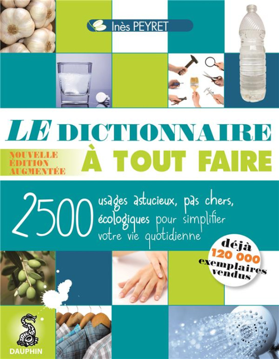 Emprunter Le dictionnaire à tout faire. 11e édition livre